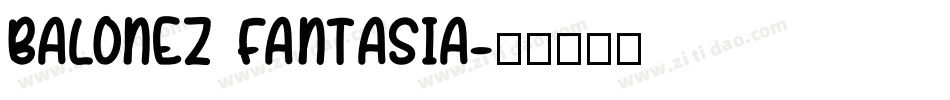balonez fantasia字体转换
